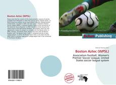 Portada del libro de Boston Aztec (WPSL)