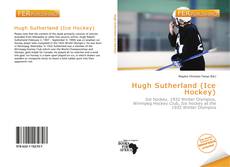 Couverture de Hugh Sutherland (Ice Hockey)