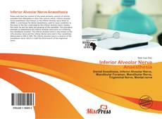 Bookcover of Inferior Alveolar Nerve Anaesthesia