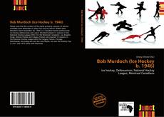 Bookcover of Bob Murdoch (Ice Hockey b. 1946)