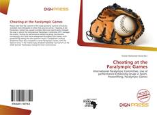 Bookcover of Cheating at the Paralympic Games