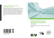 Bookcover of International Fusion Materials Irradiation Facility