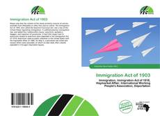 Bookcover of Immigration Act of 1903