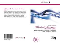 Capa do livro de Abkhazian Parliamentary Election, 2012 