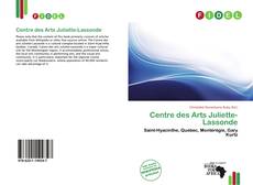 Capa do livro de Centre des Arts Juliette-Lassonde 