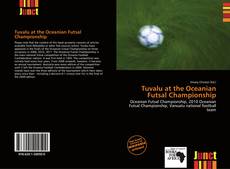 Bookcover of Tuvalu at the Oceanian Futsal Championship