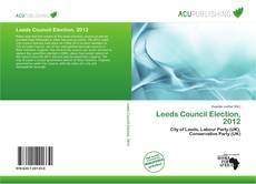 Copertina di Leeds Council Election, 2012