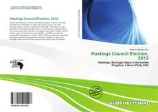 Bookcover of Hastings Council Election, 2012