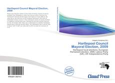 Bookcover of Hartlepool Council Mayoral Election, 2009