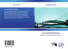 Capa do livro de Go-to-bed Matchbox 