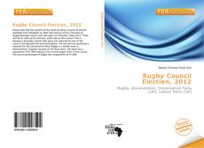 Bookcover of Rugby Council Election, 2012