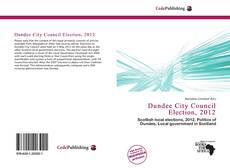 Capa do livro de Dundee City Council Election, 2012 