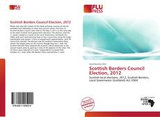 Обложка Scottish Borders Council Election, 2012