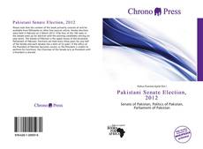 Bookcover of Pakistani Senate Election, 2012