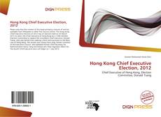 Couverture de Hong Kong Chief Executive Election, 2012