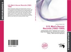 Capa do livro de U.S. Men's Soccer Records (1960–1969) 