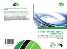 Buchcover von France National Under-19 Football Team