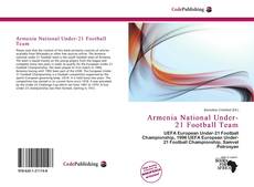 Bookcover of Armenia National Under-21 Football Team