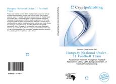 Bookcover of Hungary National Under-21 Football Team