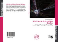 2010 Brazil Open Series – Singles kitap kapağı