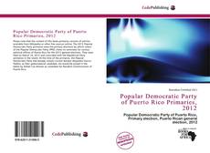 Capa do livro de Popular Democratic Party of Puerto Rico Primaries, 2012 