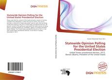 Couverture de Statewide Opinion Polling for the United States Presidential Election