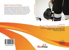 Bookcover of Bryan Young (Ice Hockey)