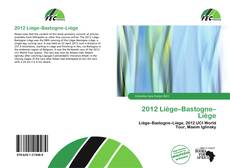 Buchcover von 2012 Liège–Bastogne–Liège