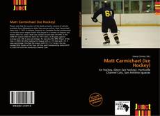 Bookcover of Matt Carmichael (Ice Hockey)