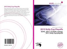 Capa do livro de 2012 Kelly Cup Playoffs 