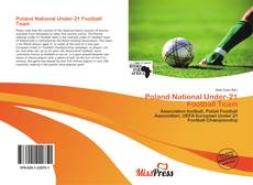 Bookcover of Poland National Under-21 Football Team