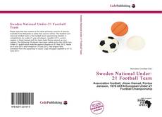 Bookcover of Sweden National Under-21 Football Team