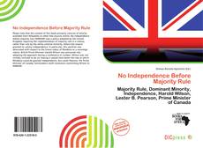 Copertina di No Independence Before Majority Rule