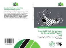 Buchcover von Lauréat Prix International de Géographie Vautrin Lud