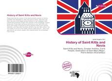 Bookcover of History of Saint Kitts and Nevis