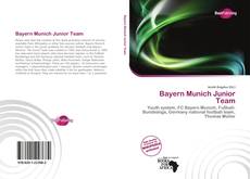 Bookcover of Bayern Munich Junior Team