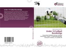 Copertina di Under 19 Fußball Bundesliga