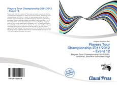 Bookcover of Players Tour Championship 2011/2012 – Event 12