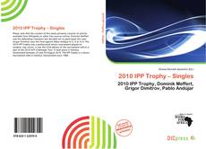 Portada del libro de 2010 IPP Trophy – Singles