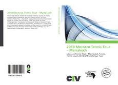 2010 Morocco Tennis Tour – Marrakech的封面