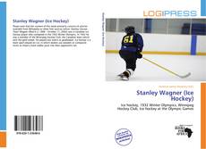 Stanley Wagner (Ice Hockey) kitap kapağı