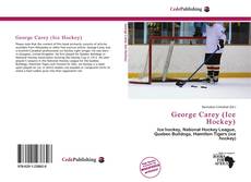 Bookcover of George Carey (Ice Hockey)