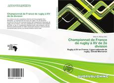 Bookcover of Championnat de France de rugby à XV de 2e division