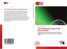 Couverture de Jean-Baptiste Lebrun de Rochemont