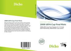 Couverture de 2008 UEFA Cup Final Riots