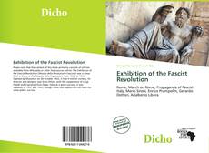 Couverture de Exhibition of the Fascist Revolution