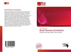 Couverture de Brad Thomas (Cricketer)