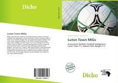 Обложка Luton Town MIGs