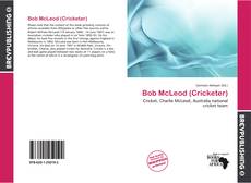 Обложка Bob McLeod (Cricketer)