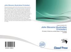 Bookcover of John Stevens (Australian Cricketer)